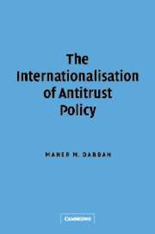 The Internationalisation of Antitrust Policy