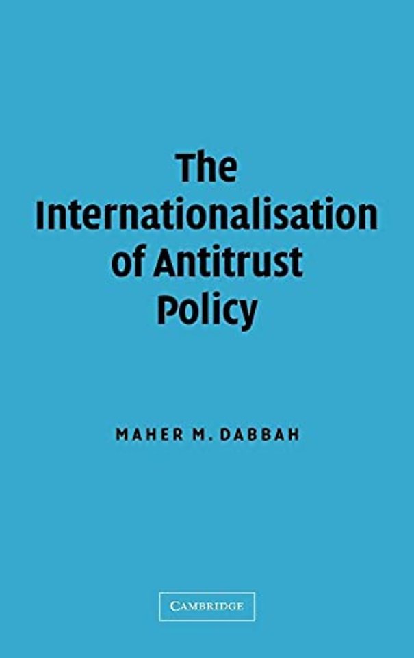 The Internationalisation of Antitrust Policy
