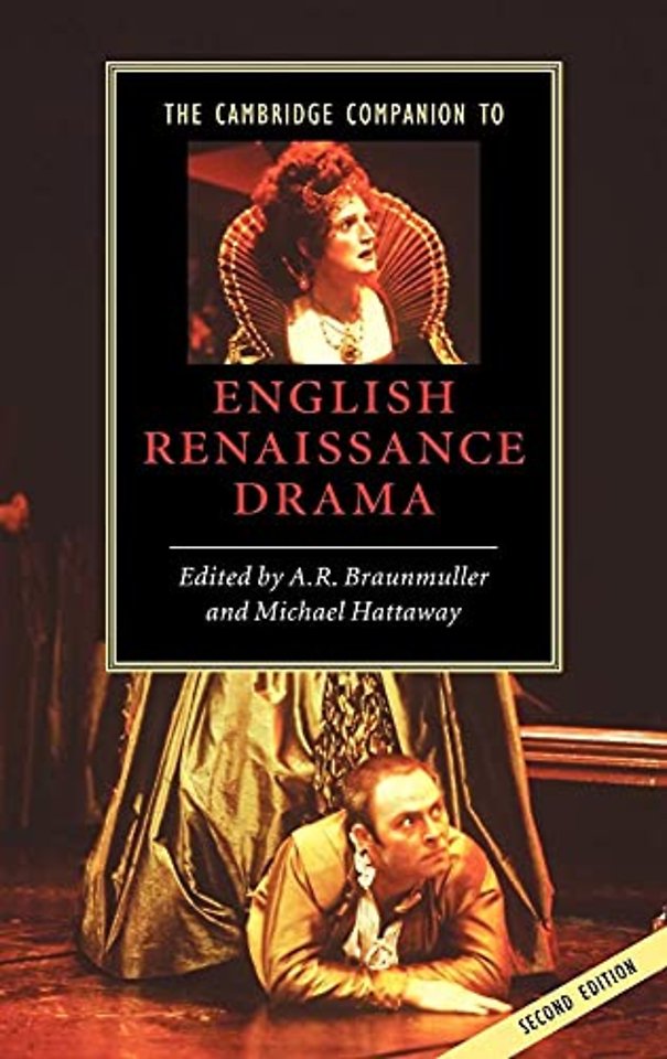 The Cambridge Companion to English Renaissance Drama