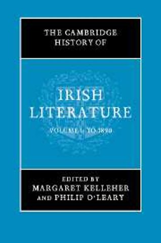 The Cambridge History of Irish Literature 2 Volume Hardback Set
