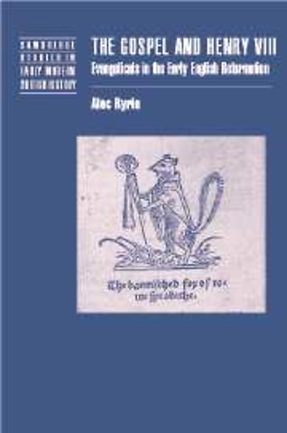 The Gospel and Henry VIII