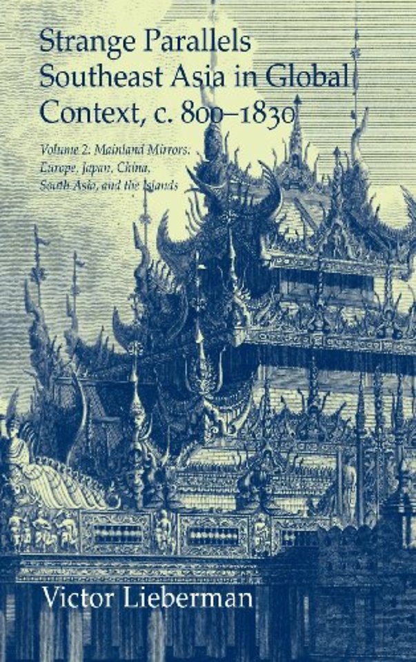 Strange Parallels: Volume 2, Mainland Mirrors: Europe, Japan, China, South Asia, and the Islands