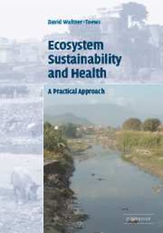 Ecosystem Sustainability and Health