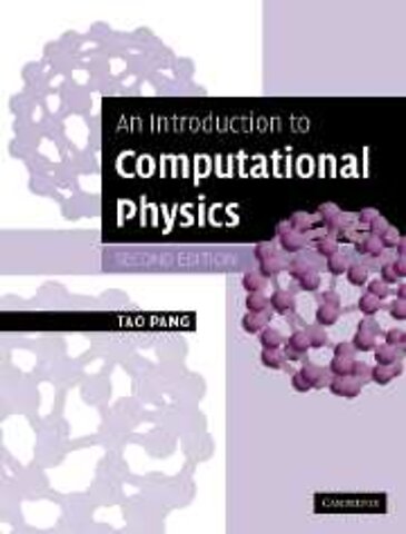 An Introduction to Computational Physics