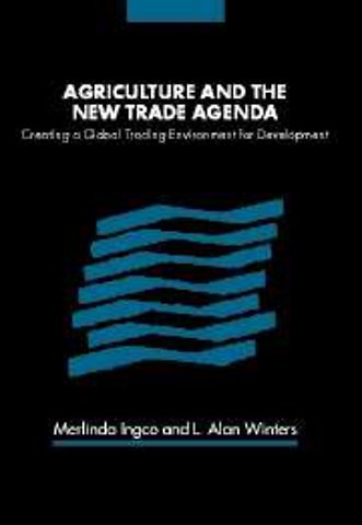 Agriculture and the New Trade Agenda