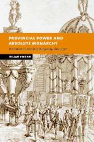 Provincial Power and Absolute Monarchy