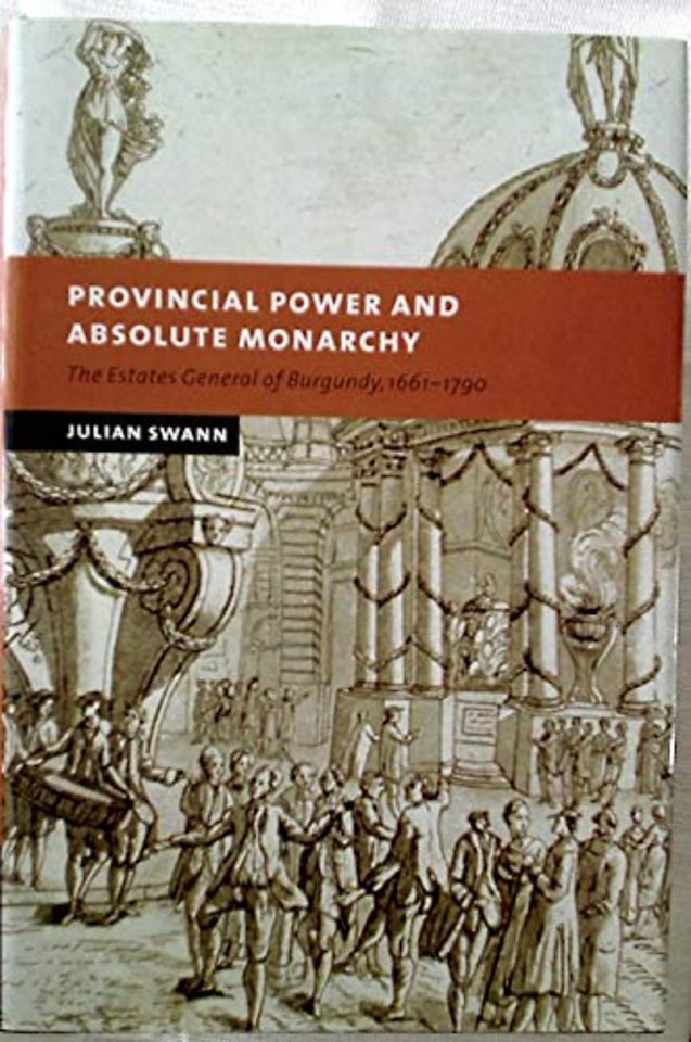 Provincial Power and Absolute Monarchy