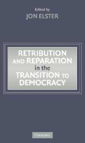Retribution and Reparation in the Transition to Democracy
