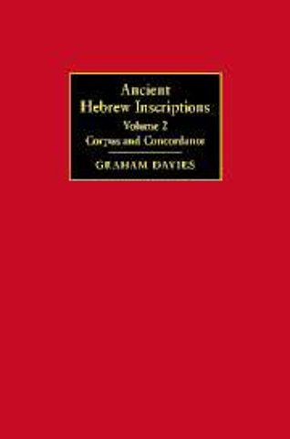 Ancient Hebrew Inscriptions: Volume 2
