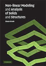 Non-linear Modeling and Analysis of Solids and Structures