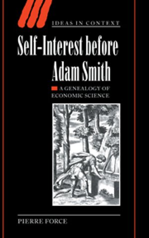 Self-Interest before Adam Smith
