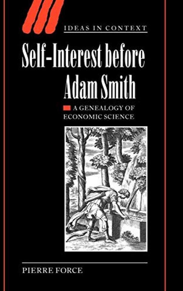 Self-Interest before Adam Smith
