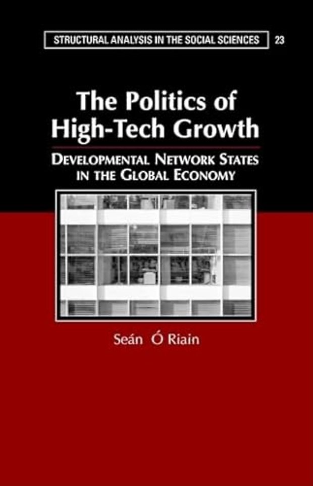 The Politics of High Tech Growth