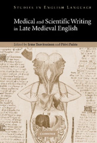 Medical and Scientific Writing in Late Medieval English