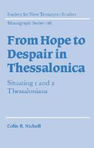 From Hope to Despair in Thessalonica