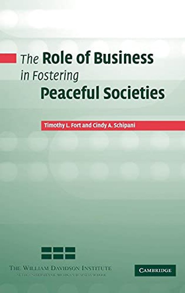 The Role of Business in Fostering Peaceful Societies