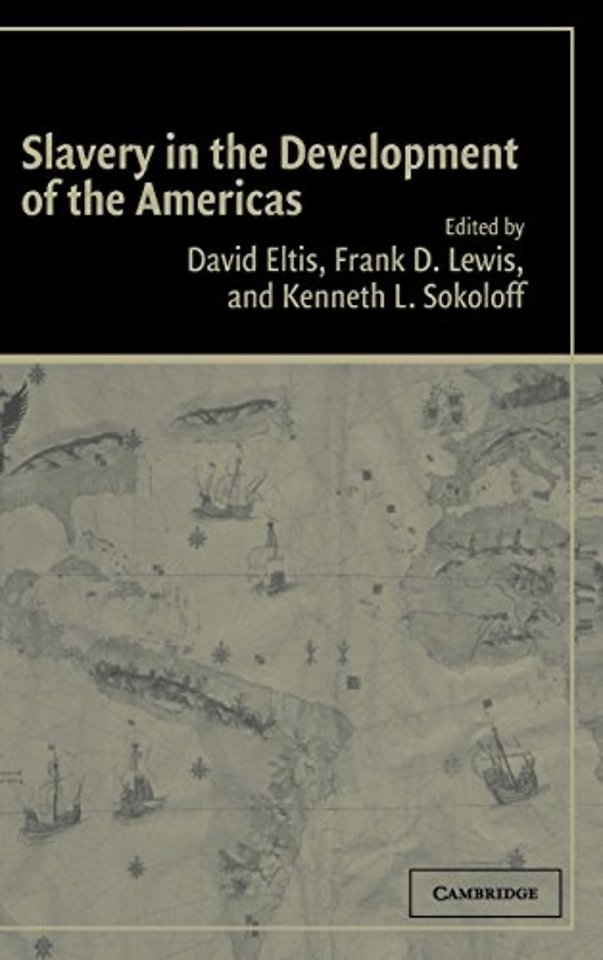 Slavery in the Development of the Americas