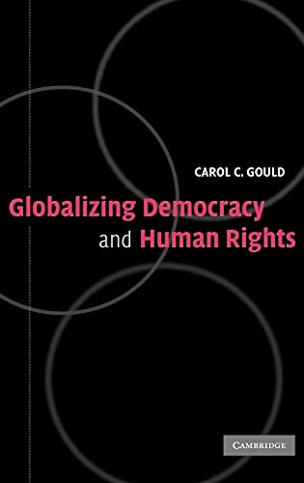 Globalizing Democracy and Human Rights