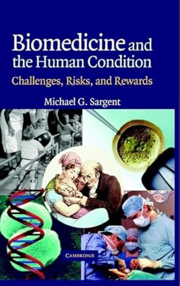 Biomedicine and the Human Condition