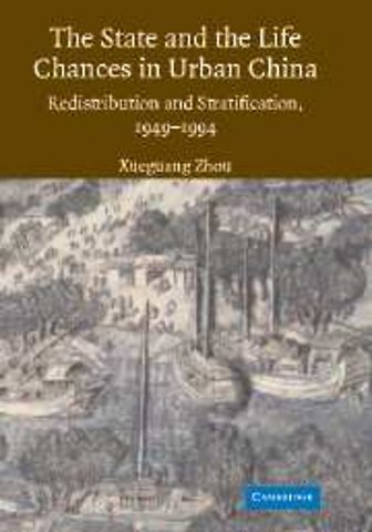 The State and Life Chances in Urban China