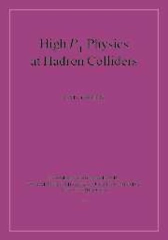 High Pt Physics at Hadron Colliders