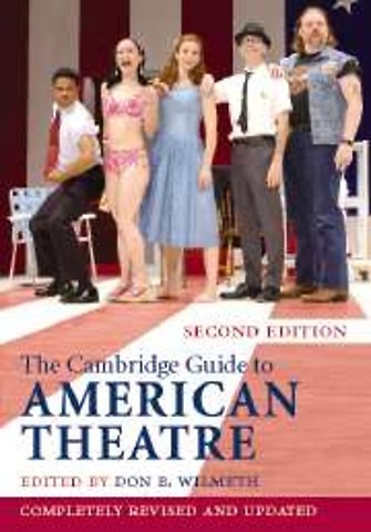 The Cambridge Guide to American Theatre