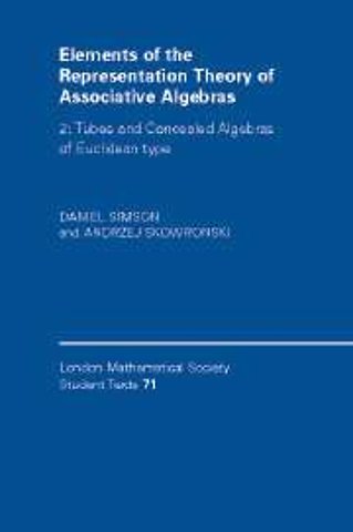 Elements of the Representation Theory of Associative Algebras: Volume 2, Tubes and Concealed Algebras of Euclidean type
