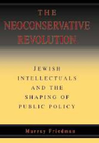 The Neoconservative Revolution