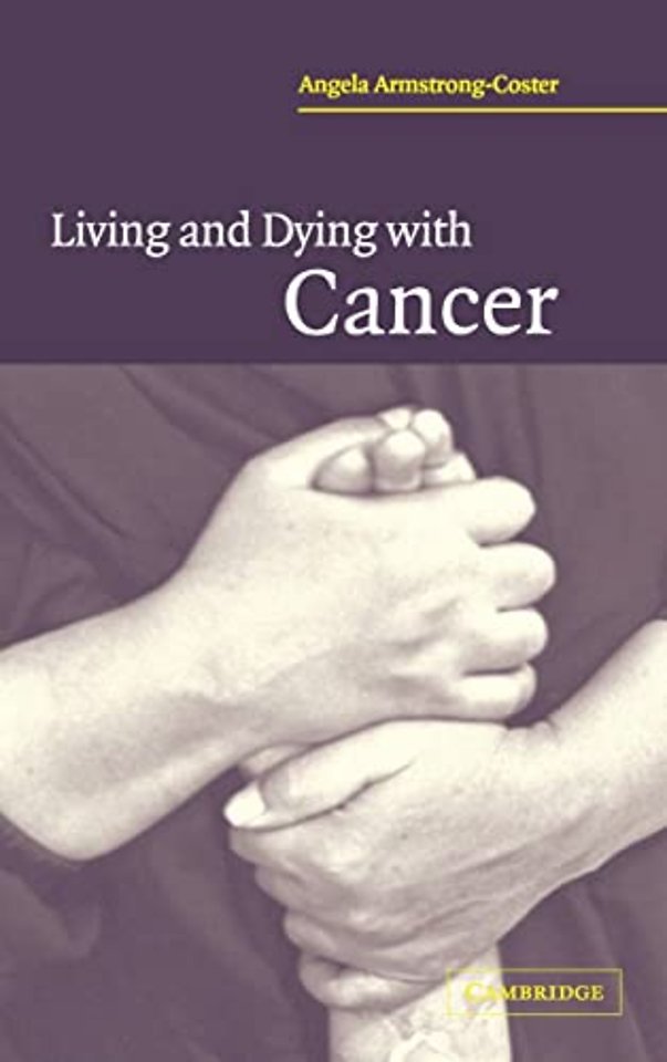 Living and Dying with Cancer