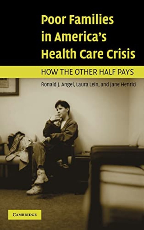 Poor Families in America's Health Care Crisis