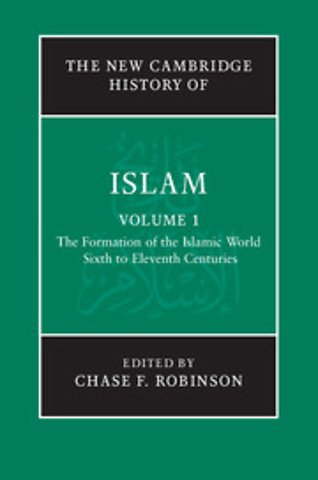 The New Cambridge History of Islam