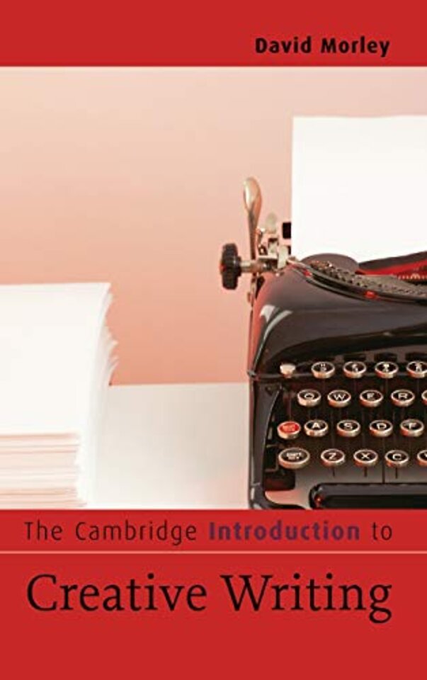 The Cambridge Introduction to Creative Writing