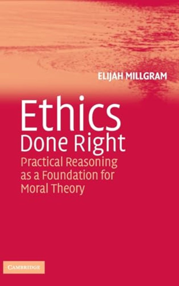 Ethics Done Right