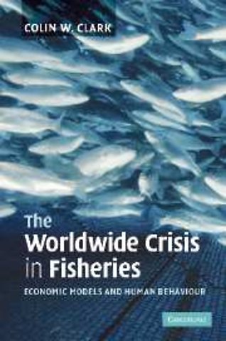 The Worldwide Crisis in Fisheries