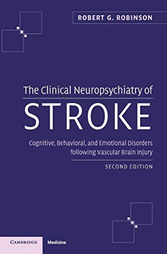 The Clinical Neuropsychiatry of Stroke