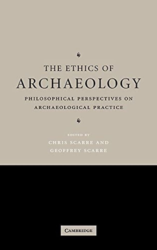 The Ethics of Archaeology