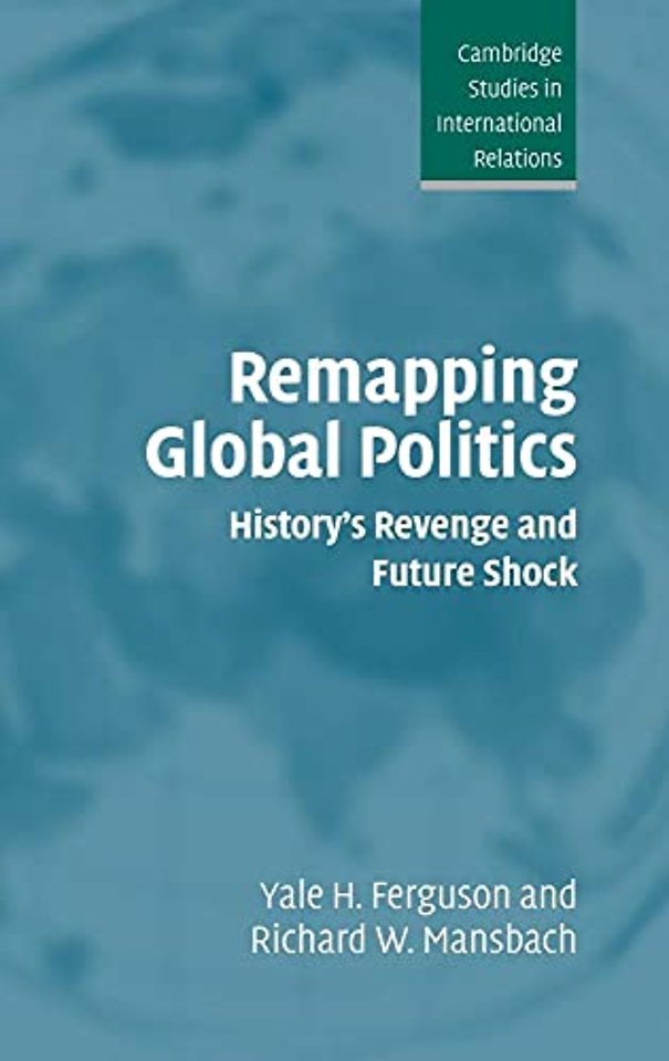 Remapping Global Politics