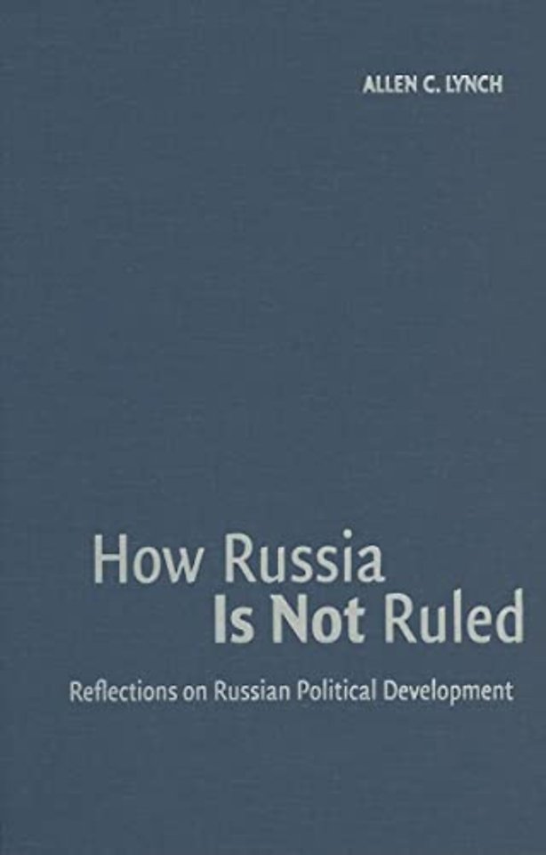 How Russia Is Not Ruled