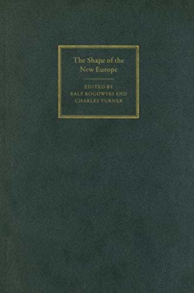 The Shape of the New Europe