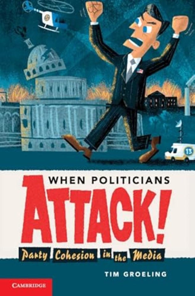 When Politicians Attack