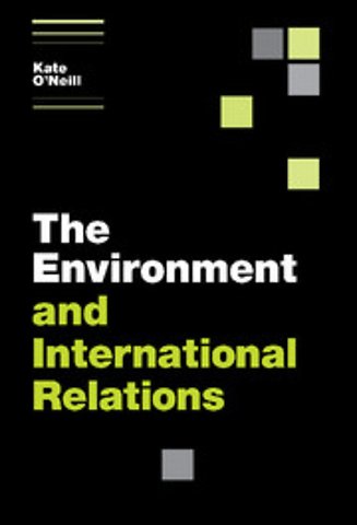 The Environment and International Relations