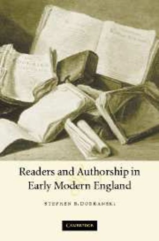 Readers and Authorship in Early Modern England