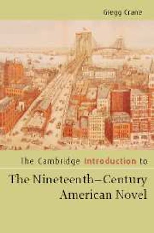The Cambridge Introduction to The Nineteenth-Century American Novel