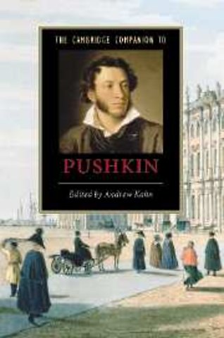 The Cambridge Companion to Pushkin