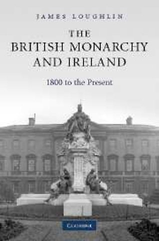 The British Monarchy and Ireland