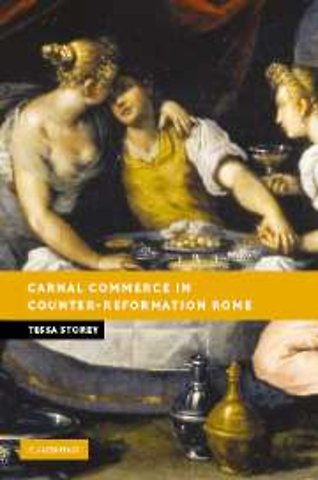 Carnal Commerce in Counter-Reformation Rome