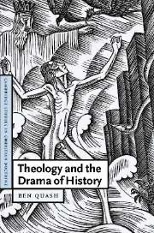 Theology and the Drama of History