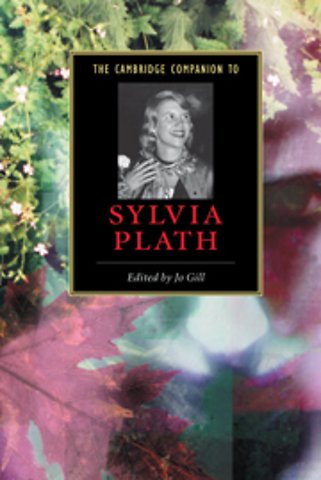 The Cambridge Companion to Sylvia Plath