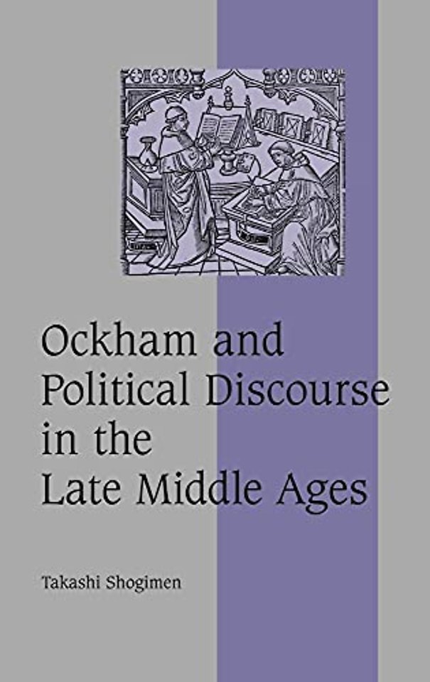 Ockham and Political Discourse in the Late Middle Ages