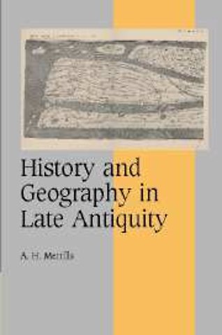 History and Geography in Late Antiquity